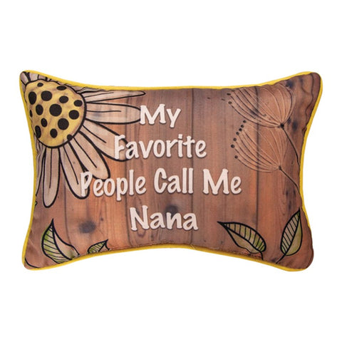 My Favorite People Call Me Nana Word Pillow